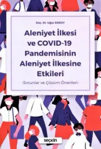 Aleniyet İlkesi ve Covid-19 Pandemisinin Aleniyet İlkesine Etkileri
