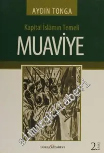 Muaviye: Kapital İslamın Temeli -         2012