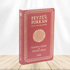 Feyzü'l Furkan Kur'ân-ı Kerîm ve Tefsirli Meali (Büyük Boy - Mushaf ve Meal - İnce Cilt) Bordo