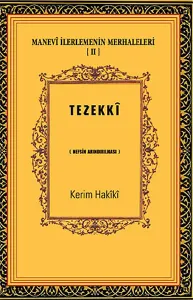 Tehalli Kalbin Süslenmesi 2 - Manevi İlerlemenin Merhaleleri 4
