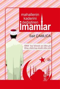 Mahallenin Kaderini Değiştiren İmamlar 1