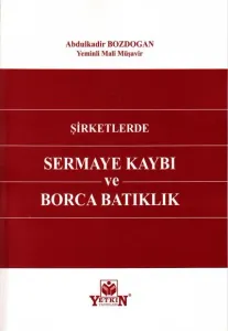 Şirketlerde Sermaye Kaybı ve Borca Batıklık