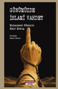 Günümüzde İslamî Vahdet