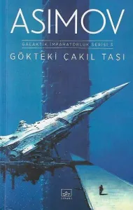 Gökteki Çakıl Taşı - Galaktik İmparatorluk Serisi 3