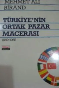 Türkiye'nin Ortak Pazar Macerası