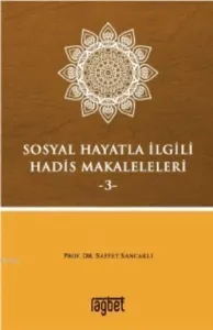 Sosyal Hayatla İlgili Hadis Makaleleri-3