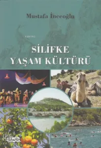 Silifke Yaşam Kültürü