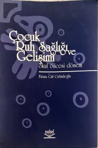 Çocuk Ruh Sağlığı ve Gelişimi