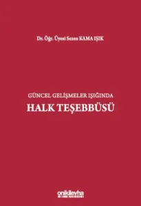 Güncel Gelişmeler Işığında Halk Teşebbüsü