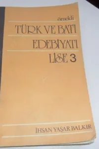 Türk ve Batı Edebiyatı Lise 3