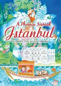 A Phoenix Named İstanbul (Ciltli)