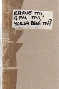 Kahve Mi, Çay Mı, Yoksa Ben Mi?