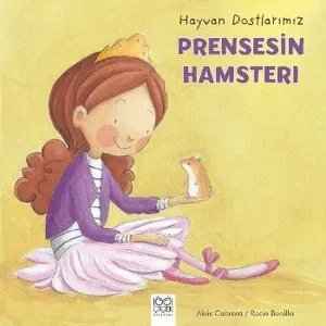 Hayvan Dostlarımız-Prensesin Hamsterı