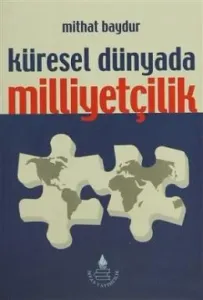 Küresel Dünyada Milliyetçilik Küresel Dünyada Milliyetçilik