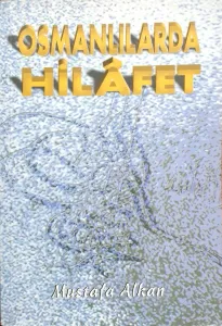 Osmanlılarda Hilafet