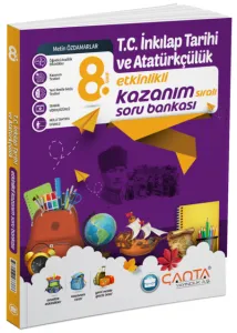 Çanta Yayınları 8. Sınıf TC İnkılap Tarihi ve Atatürkçülük Etkinlikli Kazanım Soru Bankası