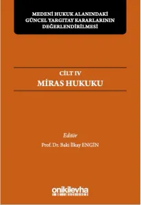 Cilt IV - Miras Hukuku
