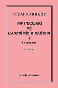 Yapı Taşları Ve Kaderimizin Çağrısı 1. Cilt