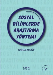 SOSYAL BİLİMLERDE ARAŞTIRMA YÖNTEMİ