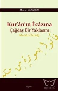 Kur'an'ın İ'cazına Çağdaş Bir Yaklaşım Menar Örneği