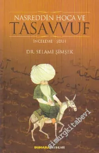 Nasreddin Hoca ve Tasavvuf: İnceleme - Şerhi -