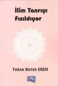 İlim Tanrıyı Fısıldıyor