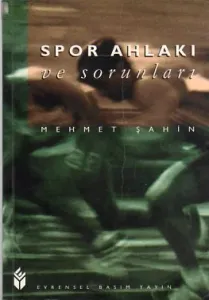 Spor Ahlakı Ve Sorunları