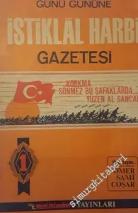 Günü Gününe İstiklâl Harbi Gazetesi (15 Mayıs 1919 - 30 Eylül 1919) -