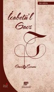 İcabetü'l Gavs; Gavs'ın Esrarı