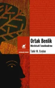 Ortak Benlik (Nörofelsefi Temellendirme)
