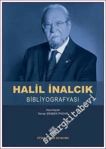 Halil İnalcık Bibliyografyası  -