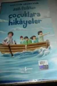 Sait Faik'ten Çocuklara Hikayeler
