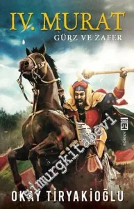 IV. Murat - Gürz ve Zafer -