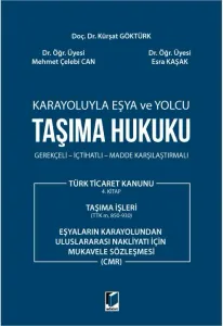 Karayoluyla Eşya ve Yolcu Taşıma Hukuku