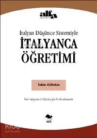 İtalyan Düşünce Sistemiyle İtalyanca Öğretimi