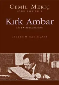 Kırk Ambar Cilt: 1 Rümuz-ül Edeb