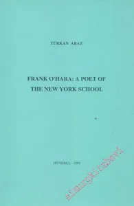 Frank O'Hara: A Poet of the New York School -        1999
