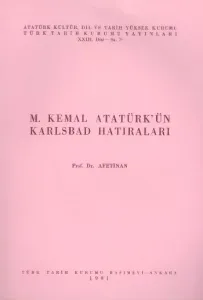 M.Kemal Atatürkün Karlsbad Hatıraları