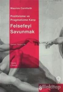 Pozitivizme ve Pragmatizme Karşı Felsefeyi Savunmak