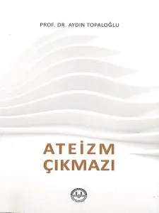 Ateizm Çıkmazı