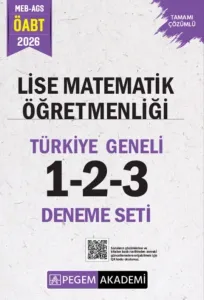 Pegem Yayınları 2026 MEB AGS ÖABT Lise Matematik Öğretmenliği Tamamı Çözümlü Türkiye Geneli 1-2-3 Deneme Seti