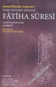 Fatiha Suresi Dört Kitabın Manası Gayb Hazinelerinin Anahtarı -        2014