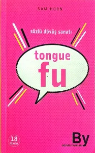 Tongue Fu Sözlü Dövüş Sanatı