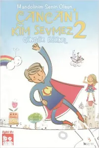 Cancan'ı Kim Sevmez 2; Mandolinim Senin Olsun