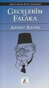 Gecelerim ve Falaka / Ahmet Rasim Bütün Eserleri 2
