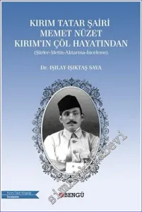 Kırım Tatar Şairi Memet Nüzet Kırım'ın Çöl Hayatından -         2022