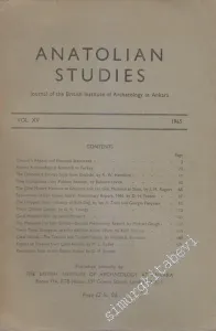 Anatolian Studies: Journal of the British Institute of Archaeology at Ankara - Cilt 15, 1965        1965