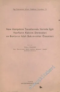 New Hampshire Tavuklarında Verimle İlgili Vasıfların Kalıtım Dereceleri ve Bunların Islah Bakımından Önemleri -
