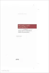 Siyasi-İctimai Hâdiselerle Hadîs Münasebetleri
