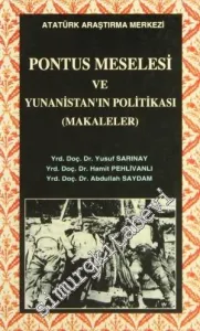 Pontus Meselesi ve Yunanistan'ın Politikası (Makaleler) -        2015